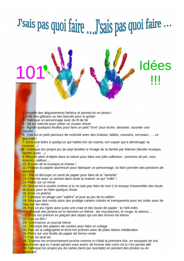 J'sais pas quoi faire … liste de 101 idées à soumettre à votre enfant !